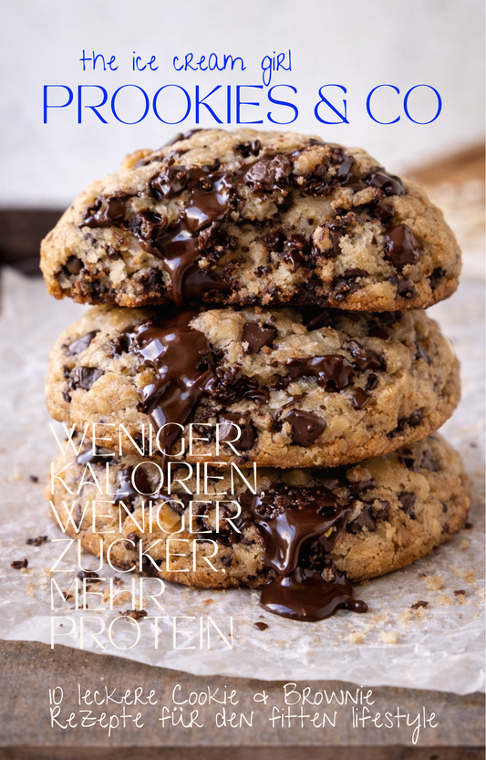 PROOKIES & CO – Zuckerfreie Protein Cookies & Desserts (E-Book mit 10 Rezepten)